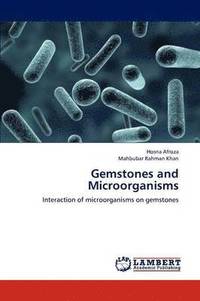 Gemstones and Microorganisms
