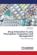 Drug Interaction in poly Prescription; Evaluation and Management