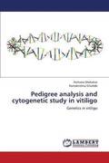 Pedigree Analysis and Cytogenetic Study in Vitiligo