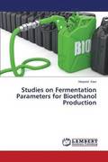 Studies on Fermentation Parameters for Bioethanol Production