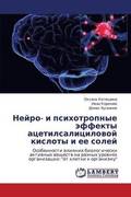 Neyro- I Psikhotropnye Effekty Atsetilsalitsilovoy Kisloty I Ee Soley