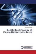 Genetic Epidemiology of Plasma Homocysteine Levels