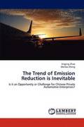The Trend of Emission Reduction is Inevitable