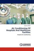 Air Conditioning of Hospitals and Healthcare Facilities