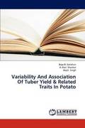 Variability and Association of Tuber Yield & Related Traits in Potato