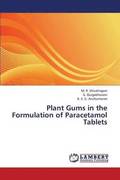 Plant Gums in the Formulation of Paracetamol Tablets