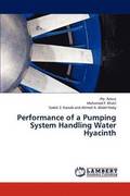 Performance of a Pumping System Handling Water Hyacinth