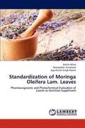 Standardization of Moringa Oleifera Lam. Leaves