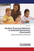 Student Prosocial Behavior in Selected Elementary Classrooms