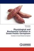 Physiological and Biochemical Variation in Sweet Potato Germplasm