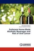 Sudanese Home-Made Alcoholic Beverages and Risk of Oral Cancer