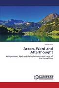 Action, Word and Afterthought