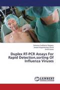 Duplex RT-PCR Assays For Rapid Detection, sorting Of Influenza Viruses