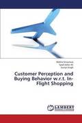 Customer Perception and Buying Behavior W.R.T. In-Flight Shopping