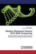 Modern Biological Science with DNA Computing