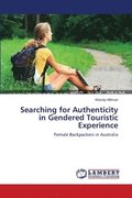Searching for Authenticity in Gendered Touristic Experience
