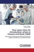 Four Years Since Its Introduction Where Is Choose and Book (C&b)