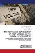 Modeling and Optimization of High Voltage Power Supply for Magnetron
