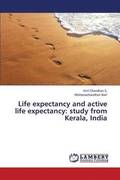 Life Expectancy and Active Life Expectancy