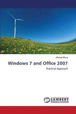 Khaled Musa - Windows 7 and Office 2007, Häftad