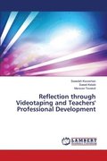 Reflection through Videotaping and Teachers' Professional Development