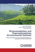 Phytoremediation and Organophosphates (Environmental Outlook)
