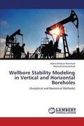Wellbore Stability Modeling in Vertical and Horizontal Boreholes