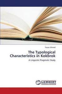 The Typological Characteristics in Kokbrok