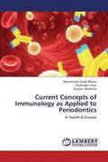 Current Concepts of Immunology as Applied to Periodontics