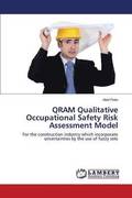 QRAM Qualitative Occupational Safety Risk Assessment Model