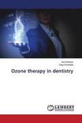 Ozone therapy in dentistry