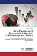 Data Management Processes in Integrated Child Development Service