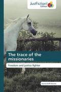 The trace of the missionaries