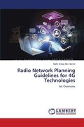 Radio Network Planning Guidelines for 4G Technologies