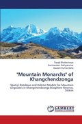 Mountain Monarchs of Khangchendzonga