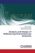 Analysis and Design of Reflectarrays/Transmitarrays Antennas