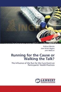 Running for the Cause or Walking the Talk?