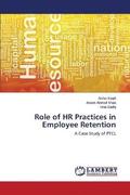 Role of HR Practices in Employee Retention