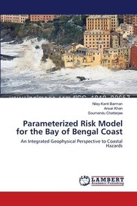 Parameterized Risk Model for the Bay of Bengal Coast