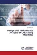 Design and Performance Analysis of CMOS Ring Oscillator