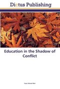 Education in the Shadow of Conflict