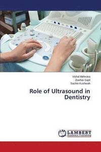 Role of Ultrasound in Dentistry