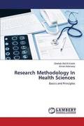 Research Methodology in Health Sciences