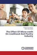 The Effect Of Micro-credit On Livelihood And Poultry Industry