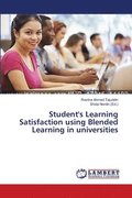 Student's Learning Satisfaction using Blended Learning in universities