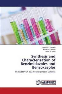 Synthesis and Characterization of Benzimidazoles and Benzoxazoles