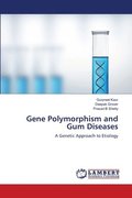 Gene Polymorphism and Gum Diseases
