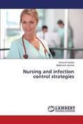 Nursing and infection control strategies