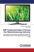 ERP Implementation Process For Manufacturing Industry