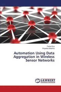 Automation Using Data Aggregation in Wireless Sensor Networks